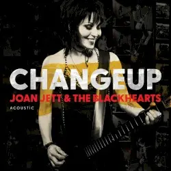 Changeup by Joan Jett & the Blackhearts