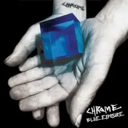 Blue Exposure by Chrome