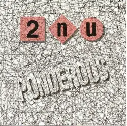 Ponderous by 2NU