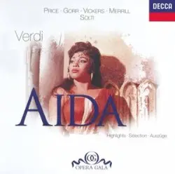Aïda by Verdi; Price, Vickers, Gorr, Merrill, Tozzi, Rome Opera House Orchestra and Chorus, Solti conducting