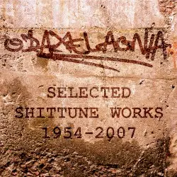 SELECTED SHITTUNE WORKS 1954-2007 by odaxelagnia