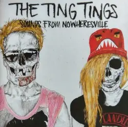 Sounds From Nowheresville by The Ting Tings