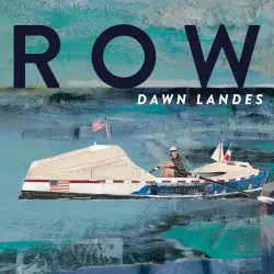 ROW by Dawn Landes