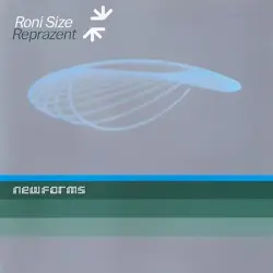 New Forms by Roni Size / Reprazent
