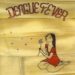 Dengue Fever by Dengue Fever