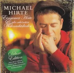 Einsamer Hirte & die schönsten Weihnachtslieder by Michael Hirte