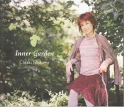 Inner Garden by 石川知亜紀