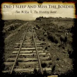 Did I Sleep and Miss the Border by Tom McRae