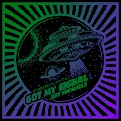 Got My Signal by Jeff Michaels