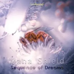 Sequence of Dreams by Mana Shield
