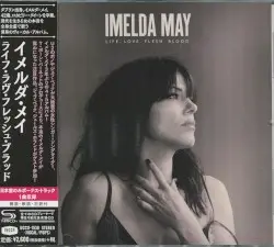 Life Love Flesh Blood by Imelda May