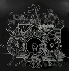Superstructure by Dell + Flügel