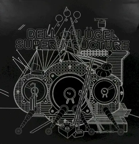 Superstructure by Dell + Flügel
