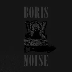 NOISE by BORIS