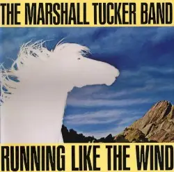 Running Like the Wind by The Marshall Tucker Band