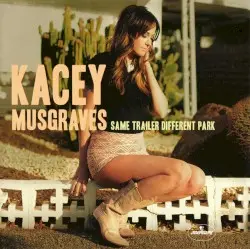 Same Trailer Different Park by Kacey Musgraves