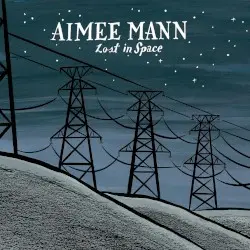 Lost in Space by Aimee Mann