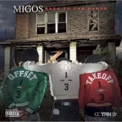 Back to the Bando, Vol. 2 by Migos & Migos