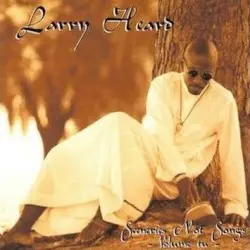 Sceneries Not Songs, Volume Tu by Larry Heard