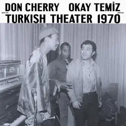 Music for Turkish Theater by Don Cherry, Okay Temiz