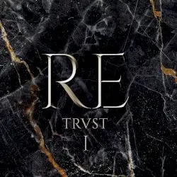 RE-CI-DIV - Session I (L’Élite) by Trust