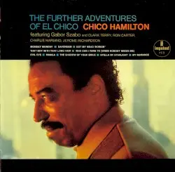 Further Adventures of El Chico by Chico Hamilton