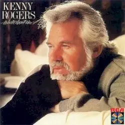 What About Me? by Kenny Rogers