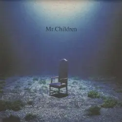 深海 by Mr.Children