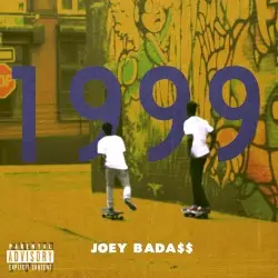 1999 by Joey Bada$$