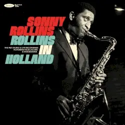 Rollins in Holland by Sonny Rollins