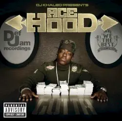 Gutta by DJ Khaled presents Ace Hood