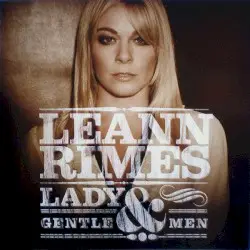 Lady & Gentlemen by LeAnn Rimes