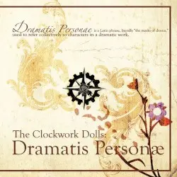 Dramatis Personae by The Clockwork Dolls