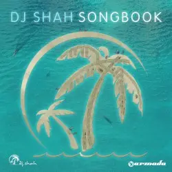 Songbook by DJ Shah
