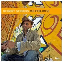 Mr Feelings by Robert Strauss
