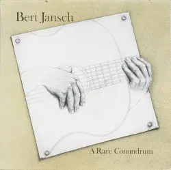 A Rare Conundrum by Bert Jansch