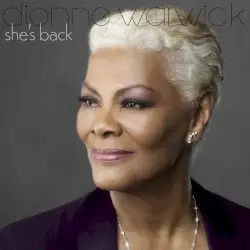 She’s Back by Dionne Warwick