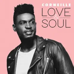 Love & Soul by Corneille