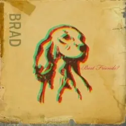 Best Friends? by Brad