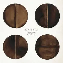 Aheym by Bryce Dessner; Kronos Quartet