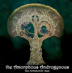 The Peppermint Tree & The Seeds of Superconsciousness by The Amorphous Androgynous