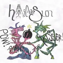 POW! Right in the Kisser! by Hail the Sun