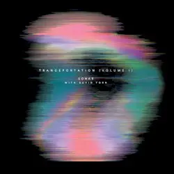 Tranceportation (Volume 1) by Sonar with David Torn
