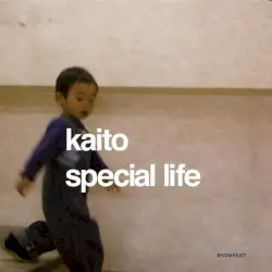 Special Life by Kaito