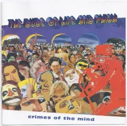 Crimes of the Mind by The Dude of Life and Phish