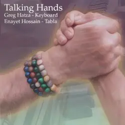 Talking Hands by Greg Hatza & Enayet Hossain
