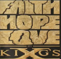 Faith Hope Love by King’s X