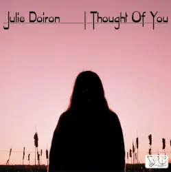 I Thought of You by Julie Doiron