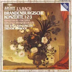 Brandenburg Concertos nos. 1 - 3 by Johann Sebastian Bach; The English Concert, Trevor Pinnock
