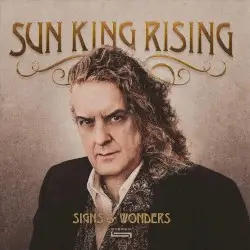 Signs & Wonders by Sun King Rising